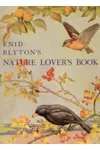 Enid Blyton's Nature Lover's Book