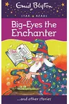Big-Eyes the Enchanter