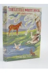 The little white duck and other stories