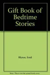 Gift Book of Bedtime Stories