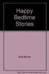 Happy Bedtime Stories