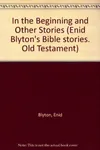 In the Beginning and Other Stories