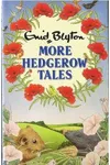 More Hedgerow Tales