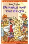 Bumble and the Elves and Other Stories