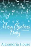 Merry Christmas, Baby