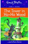 The Tower in Ho-Ho Wood