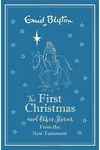 The First Christmas and Other Bible Stories