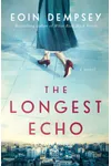 The Longest Echo