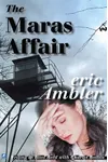 The Maras Affair