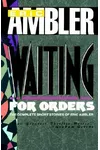 Waiting for Orders