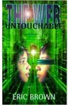 Untouchable