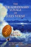 The Extraordinary Voyage of Jules Verne