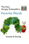The Very Hungry Caterpillar's Favorite Words