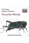 The Very Quiet Cricket's Favorite Words
