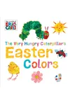 The Very Hungry Caterpillar's Easter Colors