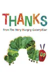 Thanks from the Very Hungry Caterpillar