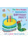The Very Hungry Caterpillar's Birthday Party