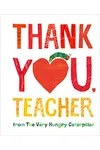 Thank You, Teacher from the Very Hungry Caterpillar