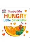 You're My Hungry Little Caterpillar