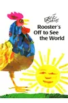 Rooster's Off to See the World