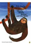 "Slowly, Slowly, Slowly," said the Sloth