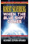 When the Blue Shift Comes