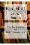 The Truth About the Gotterdammerung