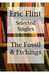 The Fossil and Etchings