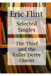 The Thief and the Roller Derby Queen