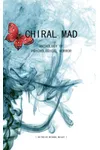 Chiral Mad
