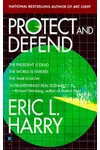 Protect and Defend