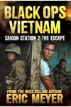 Saigon Station II: The Escape