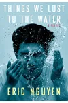 Things We Lost to the Water