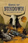 Edge of Sundown: Tales of Horror in the Wild West