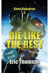 Die Like the Rest