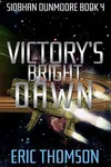 Victory's Bright Dawn