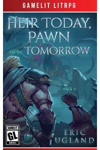 Heir Today, Pawn Tomorrow