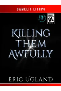 Killing Them Awfully