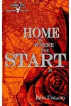Home Is Where The Start Is
