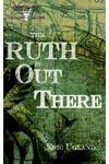 The Ruth Is Out There