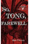 So Tong Farewell
