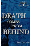 Death Comes From Behind