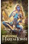 Building Harem Town