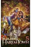 Building Harem Town 5