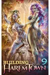 Building Harem Town 9