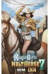 Magic Girls of Multiverse Inn 7