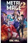 Metal Mage 2