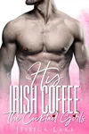 His Irish Coffee
