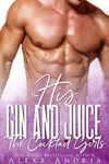 His Gin and Juice