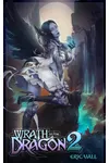 Wrath of the Dragon 2